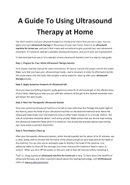 Ultrasound is normally applied by use of a small metal treatment head which emits the ultrasonic beam. Calameo A Guide To Using Ultrasound Therapy At Home