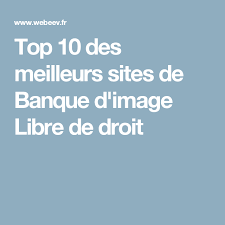 Top 10 Des Meilleurs Sites De Banque D Image Libre De Droit Image Libre De Droit Banque Image Image Libre