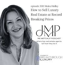 Top Real Estate Agents Tell How They Do It: Jere Metcalf Podcast