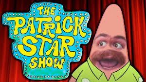 The Patrick Star Show (PARODY)