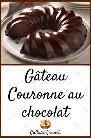 Gateau Couronne Au Chocolat La Recette Facile En 2020 Gateaux Et Desserts Dessert Facile Et Rapide Gateaux Couronne