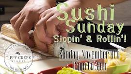 Sushi Sunday: Sippin' & Rollin'