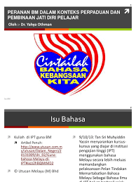 Nilai bahasa melayu, integriti asas budaya, pemupukan perpaduan, memperteguh kebudayaan kebangsaan, aspirasi perlembagaan negara, value of malay language, the basic integrity of culture, nurturing unity, reinforcing the national culture, aspirations of constitution. Kuliah 6 Peranan Bahasa Melayu Dalam Membentuk Perpaduan Dan Jati Dirikuliah Isubm Printed Dr Yahya Bin Othman