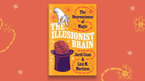 The Illusionist Brain | Princeton University Press