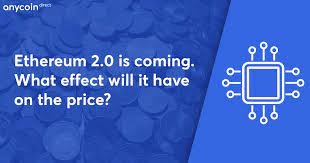 How an ethereum price prediction works. Ethereum 2 0 Is Coming What Effect Will It Have On The Price Anycoin Direct