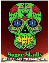 Animal alphabet letter w coloring pages. Amazon Com Sugar Skulls Adult Coloring Book Stress Management With Fun Easy And Relaxing Coloring Pages Relaxation Gifts Coloring Book For Adults Volume 1 Sugar Skull Coloring Book For Adults 9781721196388 Time Family