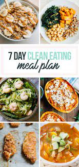 A 7 Day Healthy Meal Plan With Delicious Clean Eating Breakfast Lunch And Dinner Options For The Clean Eating Breakfast Clean Eating Meal Plan Healthy Dinner