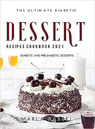 Desserts are both high in fat and are very tasty which most diabetics love because of the sugar that is added to them in order to make them sweet but with dessert recipes for diabetics are a great way to eat desserts all without the sugar. Dessert Recipes For Pre Diabetics Desdee Lin