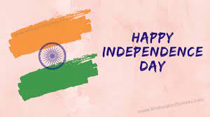 Independence day sms, quotes images 2019. Happy Independence Day 2021 Best Wishes Quotes For 15 August