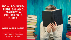 It's more work to get your book out into stores and may have a smaller reach, but it's a great way to get your book out there affordably and. How To Self Publish And Market A Children S Book With Karen Inglis The Creative Penn