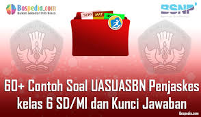 Video pembahasan contoh soal usbn sd bahasa indonesia 2019. Lengkap 60 Contoh Soal Uas Uasbn Penjaskes Kelas 6 Sd Mi Dan Kunci Jawaban Bospedia