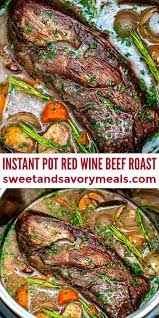 Pressure Cooker Red Wine Beef Roast Recipe Red Wine Beef Roast Red Wine Beef Roast Beef Recipes