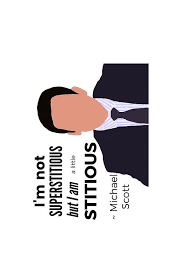 Superstitious Michael Scott The Office U S The Office Office Tv Michael Scott The Office