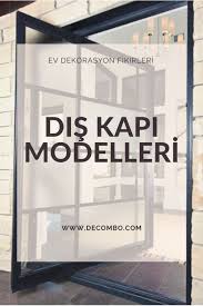 Ev Dis Kapi Modelleri Home Door Models Decombo 2020 Ev Dekorasyon Fikirleri Ev Dekoru Evler