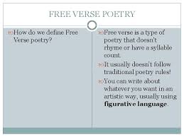 American heritage® dictionary of the english language, fifth. Free Verse Poetry Objective To Be Able To
