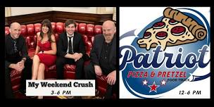 My Weekend Crush Band (3-6pm) - Patriot Pizza Food Truck