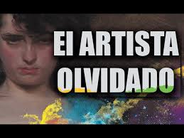 El GRAN ARTISTA que fue OLVIDADO