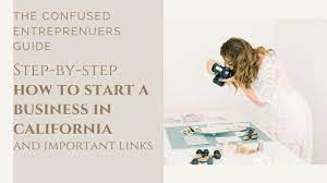 How To Start A Business In California | Step By Step Guide To Self  Employment With Links - Youtube