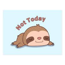Cute Not Today Sleeping Sloth Postcard Zazzle Com Sloth Sloth Drawing Easy Animal Drawings