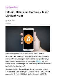 The mufti argues that there is a high degree of uncertainty, risk, fraudulence, he also noted that there is no deep or systemic control or rule mechanism around the issuance. Hukum Bitcoin
