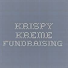 Krispy Kreme Fundraising Fundraising Krispy Kreme Organization