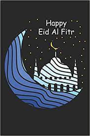 Eid al fitr was started by islamic prophet muhammad. Happy Eid Al Fitr Ramadan Mubarak Kareem Amazon De Publishing Notebook Journal Fremdsprachige Bucher