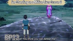 I'm Standing on a Million Lives Season 2 Episode 12 - Bilibili
