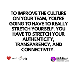 Improving Team Culture In A Remote Setting Leadership Inspirational Quotes Leader