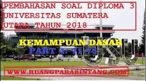 Prediksi soal ujian seleksi mandiri usu 2020. Soal Asli Ujian Diploma 3 Universitas Sumatera Utara Tahun 2018 Wajib Dipelajari Ruang Para Bintang Berbagi Informasi Tentang Ptn Dan Pembahasan Soal Soal