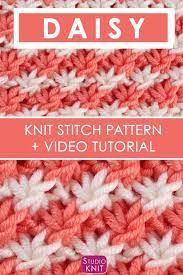 How To Knit The Daisy Flower Stitch With Stitch Patterns Knitted Dishcloth Patterns Free Pattern