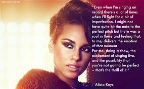 Best ★alicia keys★ quotes at quotes.as. Alicia Keys Quote Love Her Music Alicia Keys Quotes Alicia Keys Her Music