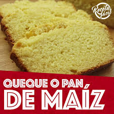Receta Facil De Queque O Pan De Maiz Video Food Gourmand Bakery