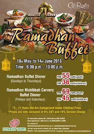 Ramadan buffet 2019 sunway resort hotel & spa @ the resort cafe. Dynasty Hotel Miri Ramadhan Buffet Miri Food Sharing