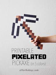 Printable Pixelated Pickaxe All For The Boys Minecraft Printables Minecraft Crafts Minecraft Birthday Party