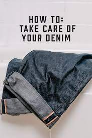 How Do You Take Care Of Your Jeans Wash On Gentle Handwash Here S The Tried And True Method From The Experts Smart Business Casual Denim Care Men Style Tips
