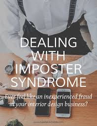 Dealing With Imposter Syndrome With Images Business Design Interior Design Business Imposter