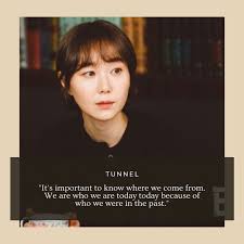 Hey folks, tunnel is one of my favourite korean thriller dramas. Kdrama Lines That Will Give Us Life Lesson Tunnel Wattpad