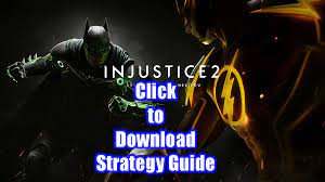Injustice 2 Strategy Guide Download Pdf Injustice 2 Injustice Injustice 2 Game
