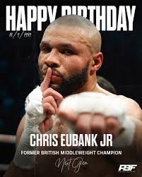 🥳 Happy Birthday Chris Eubank Jr 🎉