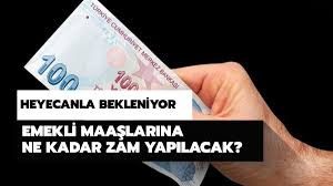 Peki ama emekli ocak zammı ne kadar olacak? Emekli Maasi Ocak Zammi Icin Heyecanli Bekleyis