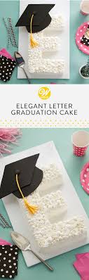 Elegant Letter Graduation Cake Recipe Graduation Cakes Cake Lettering Letter Cake Toppers