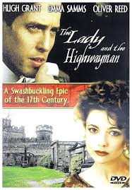 Amazon.com: The Lady and the Highwayman : Emma Samms, Oliver Reed, Claire  Bloom, Christopher Cazenove, Lysette Anthony, Hugh Grant, Michael York,  John Mills, Ian Bannen, Robert Morley, Bernard Miles, Gordon Jackson, Terry