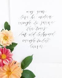 May Your Love Be Modern Enough To Survive The Times But Old Fashioned Enough To Last Forever Weddingquotes Quote Newlywed Quotes Custom Print Wedding Quotes