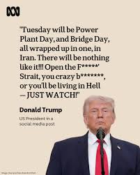 US President Donald Trump has amped up pressure on Iran, threatening in an expletive-laden Easter Sunday social media post to target the country's power plants and bridges on Tuesday if the strategic