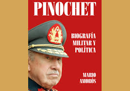 Pinochet. Biografía militar y política