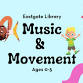 Music & Movement Eastgate (Ages 0-5) event image
