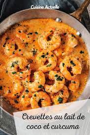 Crevettes Au Lait De Coco Et Curcuma Recettes Recette Curcuma Recette Recette Crevette Curry Recette De Crevettes