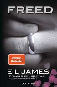 The worldwide phenomenon comes to life in the fifty shades of grey unrated version, starring dakota johnson and jamie dornan as the iconic anastasia steele and christian grey. Freed Fifty Shades Of Grey Befreite Lust Von Christian Selbst Erzahlt Von E L James Buch Thalia