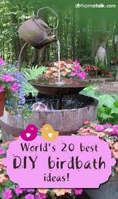 21 easy and beautiful diy bird bath ideas to enhance your yard. World S 20 Best Diy Birdbath Ideas Bird Bath Diy Garden Diy Birds