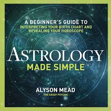 astrology made simple a beginners guide to interpreting